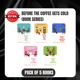 Before The Coffee Gets Cold (Pack of 5 Books)
